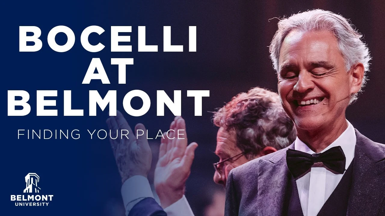 Color poster showing Andrea Bocelli in a tuxedo smiling with his eyes closed as an applauding conductor stands behind him. Bold white text on a deep-blue background reads ‘BOCELLI AT BELMONT’ with the subtitle ‘FINDING YOUR PLACE.’ The Belmont University logo appears in the lower left corner.