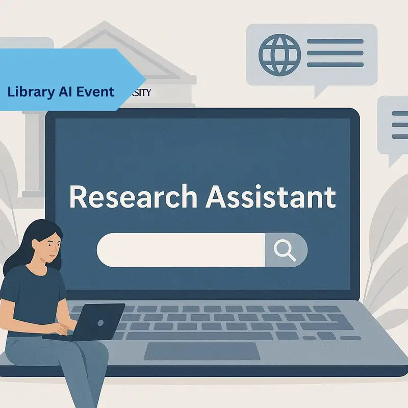 Illustration of a woman using a laptop next to a large computer screen that reads “Research Assistant,” with a blue label in the corner that says “Library AI Event.”