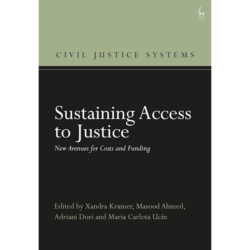 Cover art for Sustaining Access to Justice: New Avenues for Costs and Funding