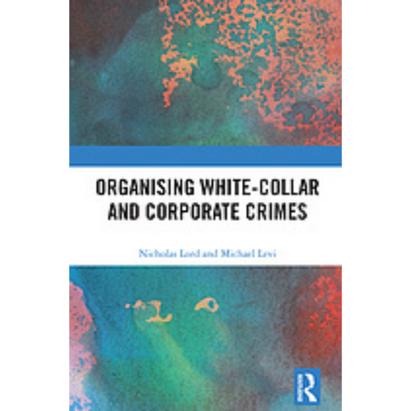 Cover art for Organising White-Collar and Corporate Crimes