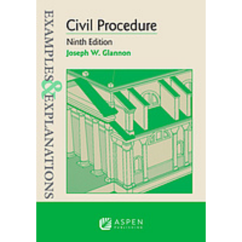 Cover Art Examples and Explanations: Civil Procedure Ninth edition
