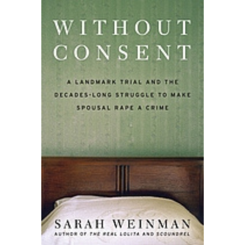 Cover Art Without Consent: A Landmark Trial and the Decades-Long Struggle to Make Spousal Rape a Crime
