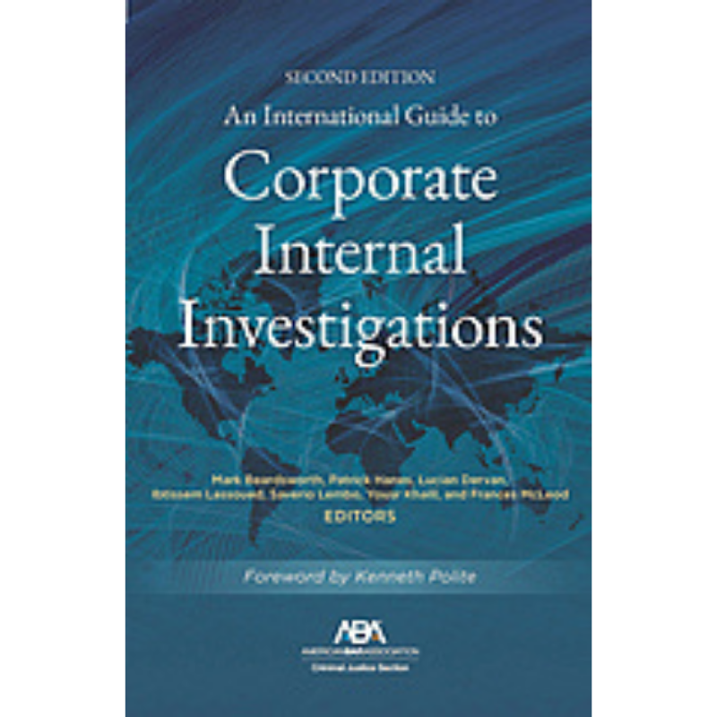 Cover Art An International Guide to Corporate Internal Investigations