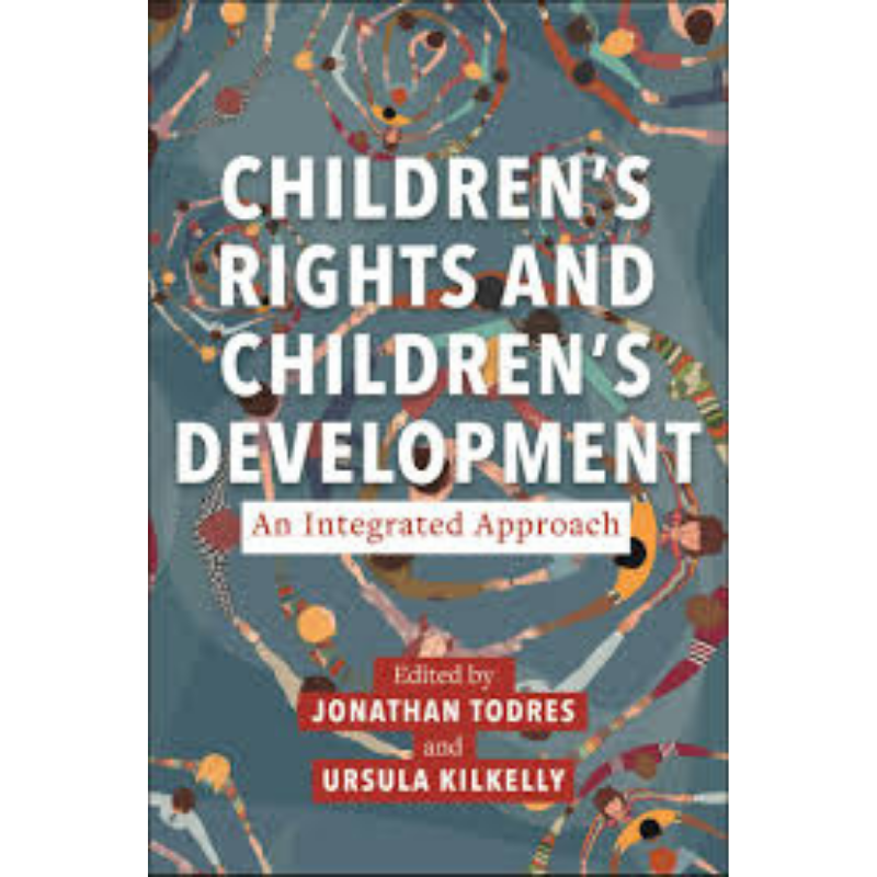 Cover Art Children's Rights and Children's Development: An Integrated Approach