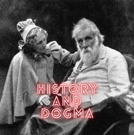 History and Dogma Podcast Image