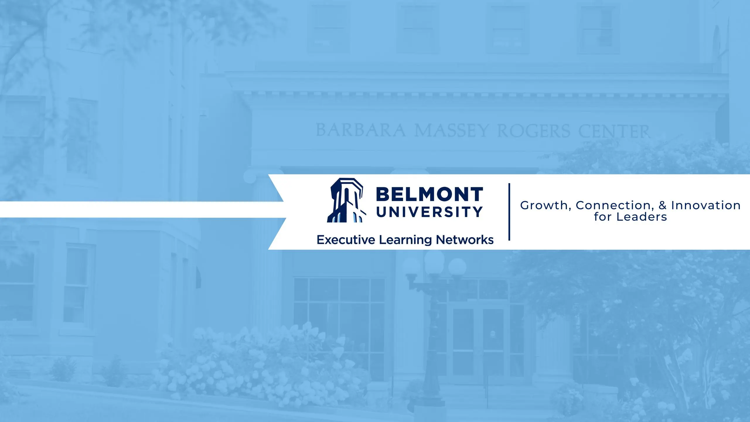 Jack C. Massey College of Business 1972 50 Years Logo, Belmont University Logo with Bell Tower, Growth, Connection, & Innovation for Leaders